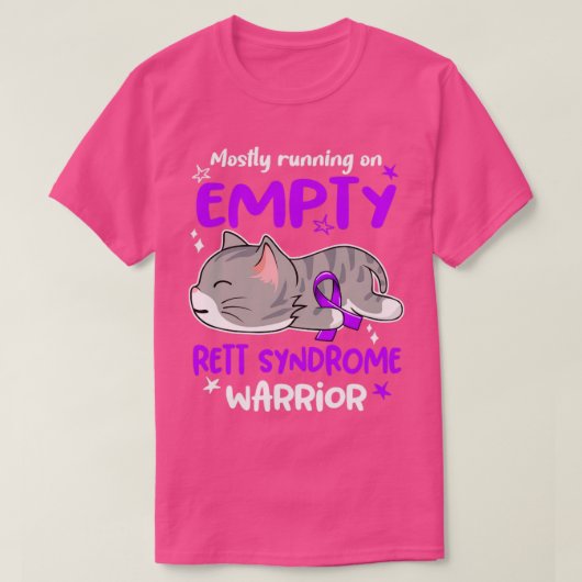 Meestal op Empty Rett Syndrome Warrior T-shirt (Design voorkant)
