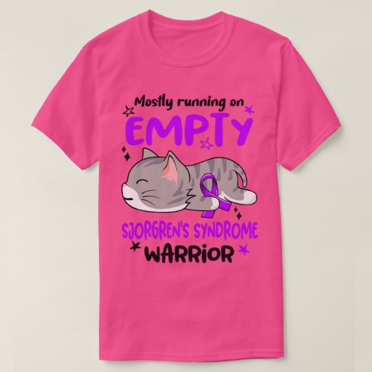 Meestal op Empty Sjorgren's Syndrome Warrio T-shirt (Design voorkant)