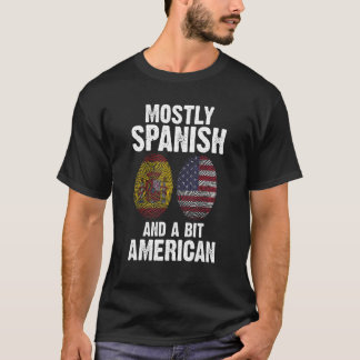 Meestal Spaans maar een beetje Amerikaans Spaans 1 T-shirt