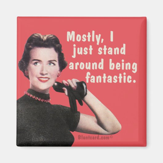 Meestal sta ik er alleen maar voor om verbluffend  magneet (Voorkant)