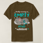 Meestal uitvoeren op lege PTSD-arrior T-shirt (Design voorkant)