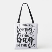 Meestal vergeet ik deze tas in mijn auto. (Achterkant)