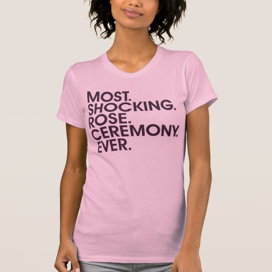 Meeste. Schokend. Roos. Ceremonie. Ooit. (Dames) T-shirt (Voorkant)