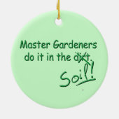 Meester Gardeners doen het in de bodem Keramisch Ornament (Achterkant)