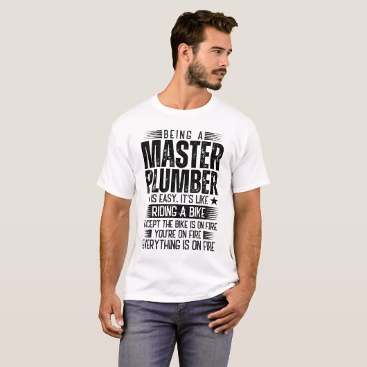 Meester loodgieter zijn is makkelijk t-shirt (Voorkant volledig)