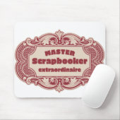 Meester Schrapboekmaker Extraordinaire Muismat (Met muis)