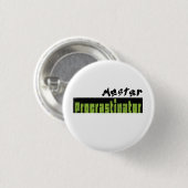 Meester Uitsteller - Kleine Knop Ronde Button 3,2 Cm (Voorkant /achterkant)