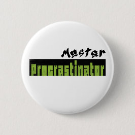 Meester Uitsteller - Standaard Knop Ronde Button 5,7 Cm
