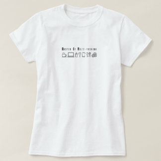 Meester Van Multi-Taking Grappig Mam Leven T-shirt