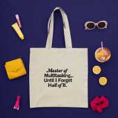 Meester Van Multitasking Funny Plain Typografie Tote Bag