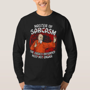 Meester van sarcasme gemakkelijk beledigd hoeft ni t-shirt