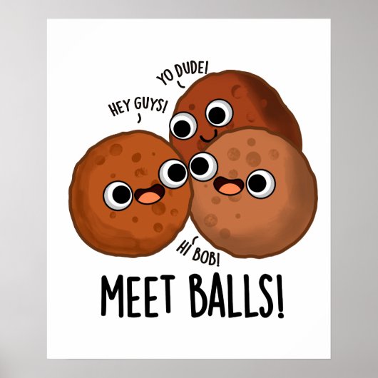 Meet-balls Funny Social Meatball Pun Poster (Voorkant)