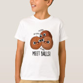 Meet-balls Funny Social Meatball Pun T-shirt (Voorkant)