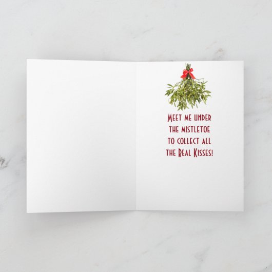 **MEET ME ONDER MISTLETOE VOOR "REAL KISSES"** FEESTDAGEN KAART (Binnen)