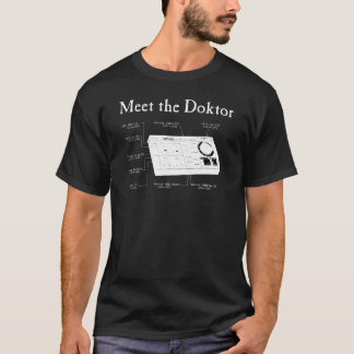 Meet the Doktor T-shirt