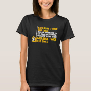 Meet twee keer knippen zodra je beseft dat je verp t-shirt