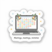 Meetings, Meetings, Mistletoe – Cute Holiday Work  Sticker (Voorkant)