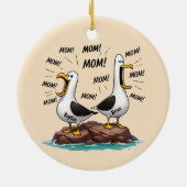 Meeuw Moeder Grappig Gepersonaliseerd Keramisch Ornament (Achterkant)