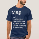 MEG Definition Personal Name Funny Birthday T-shirt<br><div class="desc">MEG Definition Personal Name Funny Birthday . Bekijk onze verjaardag voor de selectie van shirten voor de allerbeste in unieke of aangepaste handgemaakte stukken van onze winkels.</div>