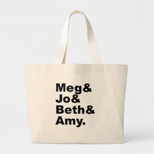 Meg & Jo & Beth & Amy Kleine vrouwelijke literat Grote Tote Bag
