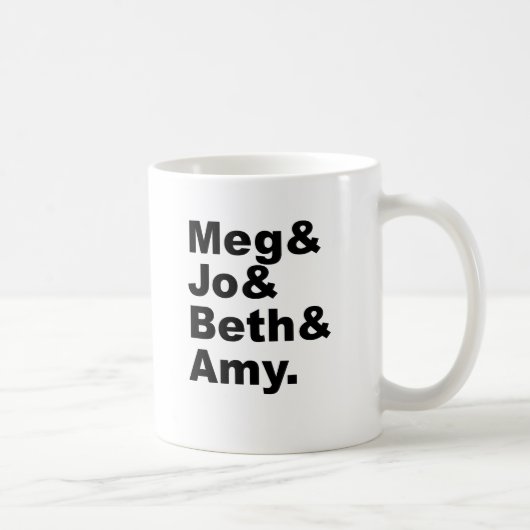 Meg & Jo & Beth & Amy | Kleine vrouwelijke literat Koffiemok (Rechts)