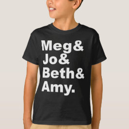 Meg & Jo & Beth & Amy | Kleine vrouwelijke literat T-shirt
