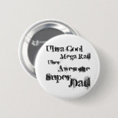 Mega Geweldige pa Ronde Button 5,7 Cm (Voorkant /achterkant)