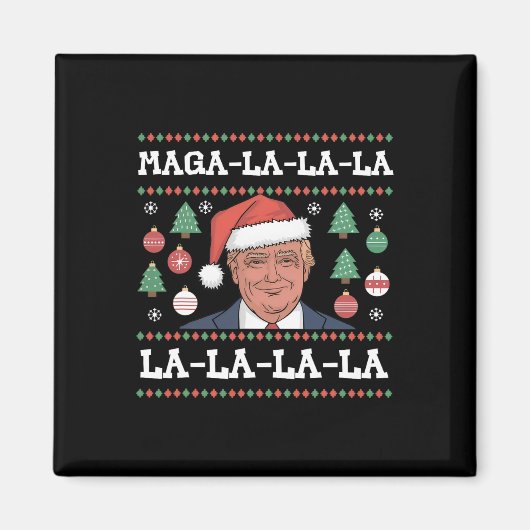 Mega La La La Donald Trump Potus 47 Lelijke Kerst Magneet (Voorkant)