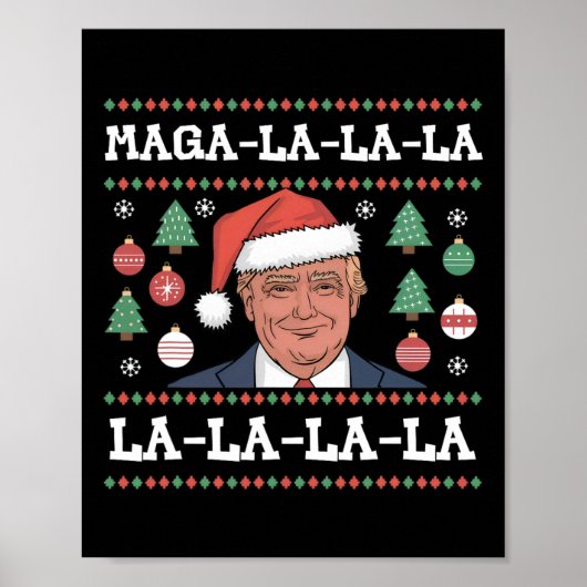 Mega La La La Donald Trump Potus 47 Lelijke Kerst Poster (Voorkant)