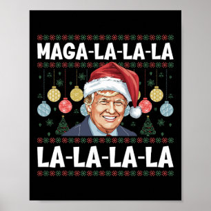 Mega La La La Donald Trump Potus 47 Lelijke Kerstm Poster