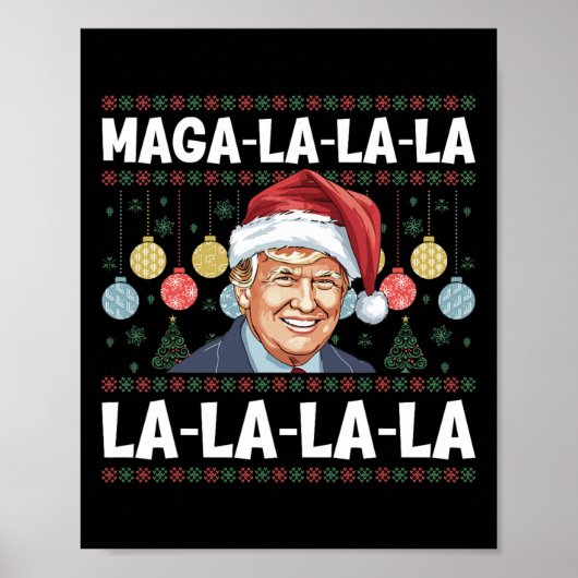 Mega La La La Donald Trump Potus 47 Lelijke Kerstm Poster (Voorkant)