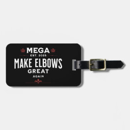 MEGA Make Elbows GREAT Again Canada Elbows UP! Bagagelabel
