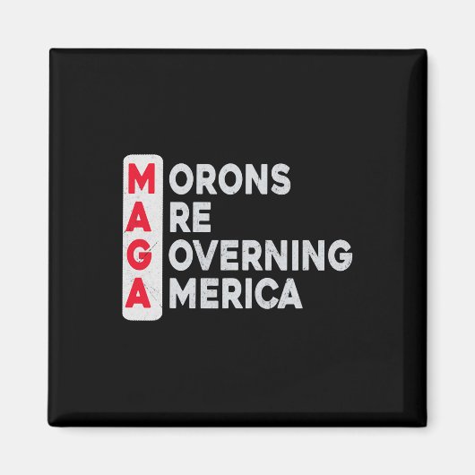 Mega Morons Besturen Amerika Grappig Anti Trump Magneet (Voorkant)