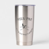 Mega Pint: Omdat het soms nodig is Geïsoleerde Drinkbeker (Links)