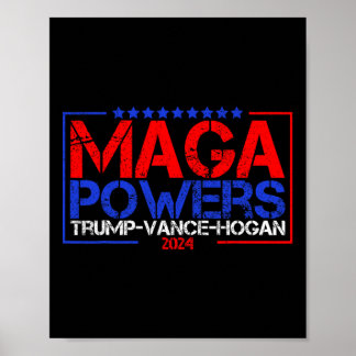 Mega Powers Trump Vance Hogan 2024 Patriottisch Gr Poster