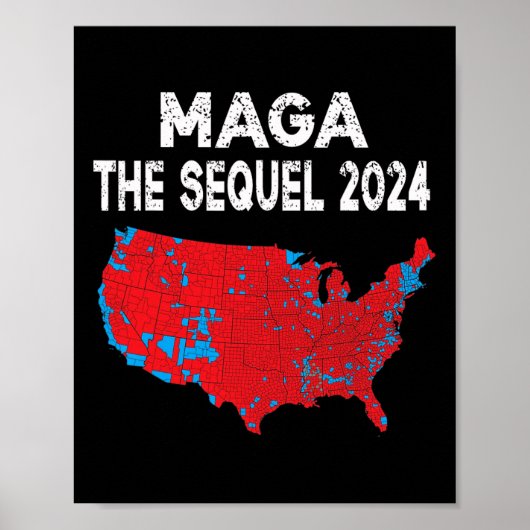 Mega The Sequel President Trump 2024 Verkiezingska Poster (Voorkant)