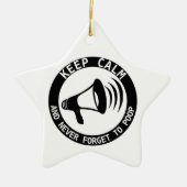 Megafone: Kalm houden en nooit vergeten Keramisch Ornament (Voorkant)