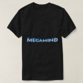 Megamind (1) t-shirt (Design voorkant)