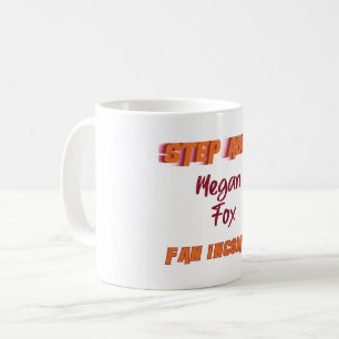 Megan Fox - Stap naast, inkomende ventilator Koffiemok