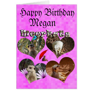 Megan, Happy Birthday Meerkat Birthday Kaart