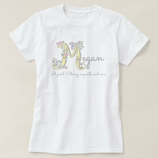 Megan meiden M naam betekent aangepast t-shirt (Design voorkant)