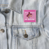 Megara - It's Been a Slice Button (In situ)