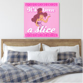 Megara - It's Been a Slice Canvas Print (Insitu (Slaapkamer))