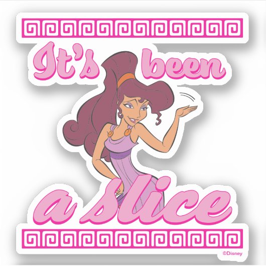 Megara - It's Been a Slice Sticker (Voorkant)