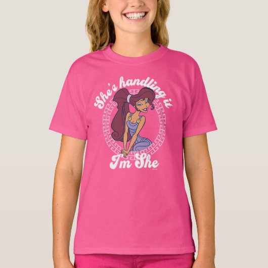 Megara - She's Handling It, I'm She T-Shirt (Voorkant)