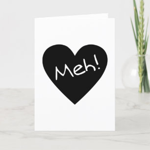 Meh. - Anti Valentines Day Card Feestdagen Kaart