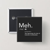 Meh Defintion Shirt Funny Meme Definitions Meh Vierkante Button 5,1 Cm (Voorkant /achterkant)