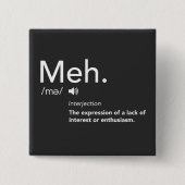 Meh Defintion Shirt Funny Meme Definitions Meh Vierkante Button 5,1 Cm (Voorkant)