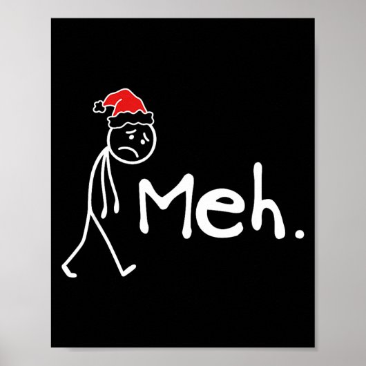 Meh. Funny Christmas Introvert  Poster (Voorkant)