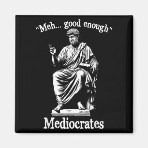 Meh Goed Genoeg Mediocrates Grappige Oude Griekse Magneet